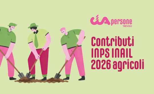 cia-persone-treviso-contributi-inps-inail-agricoli-2026